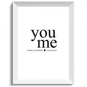 you and me, print, poster, affisch, design, grafisk, kärlek, förlovning, bröllop, kärleksförklaring, present, tavla, tavlor, inredning, heminredning, interiör, interior, ruff & stuff, ruff o stuff, ruffostuff